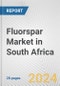 Fluorspar Market in South Africa: 2017-2023 Review and Forecast to 2027 - Product Thumbnail Image