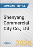 Shenyang Commercial City Co., Ltd. Fundamental Company Report Including Financial, SWOT, Competitors and Industry Analysis- Product Image