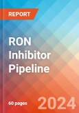RON (Recepteur d'origine Nantais) Inhibitor - Pipeline Insight, 2024- Product Image
