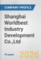 Shanghai Worldbest Industry Development Co.,Ltd. Fundamental Company Report Including Financial, SWOT, Competitors and Industry Analysis - Product Thumbnail Image