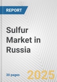 Sulfur Market in Russia: 2017-2023 Review and Forecast to 2027- Product Image