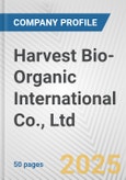 Harvest Bio-Organic International Co., Ltd. Fundamental Company Report Including Financial, SWOT, Competitors and Industry Analysis- Product Image