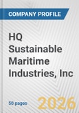 HQ Sustainable Maritime Industries, Inc. Fundamental Company Report Including Financial, SWOT, Competitors and Industry Analysis- Product Image