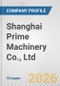 Shanghai Prime Machinery Co., Ltd. Fundamental Company Report Including Financial, SWOT, Competitors and Industry Analysis - Product Thumbnail Image