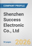 Shenzhen Success Electronic Co., Ltd. Fundamental Company Report Including Financial, SWOT, Competitors and Industry Analysis- Product Image