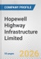 Hopewell Highway Infrastructure Limited Fundamental Company Report Including Financial, SWOT, Competitors and Industry Analysis - Product Thumbnail Image
