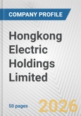 Hongkong Electric Holdings Limited Fundamental Company Report Including Financial, SWOT, Competitors and Industry Analysis- Product Image
