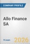 Allo Finance SA Fundamental Company Report Including Financial, SWOT, Competitors and Industry Analysis - Product Thumbnail Image