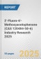 2'-Fluoro-6'-Methoxyacetophenone (CAS 120484-50-6) Industry Research 2025: Global and Regional Market Trends 2019-2024 and Forecast to 2029 - Product Thumbnail Image