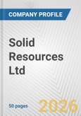 Solid Resources Ltd. Fundamental Company Report Including Financial, SWOT, Competitors and Industry Analysis- Product Image