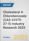 Cholesteryl 4-Chlorobenzoate (CAS 22575-27-5) Industry Research 2025: Global and Regional Market Trends 2019-2024 and Forecast to 2029 - Product Thumbnail Image