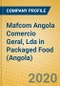 Mafcom Angola Comercio Geral, Lda in Packaged Food (Angola) - Product Thumbnail Image