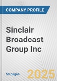 Sinclair Broadcast Group Inc. Fundamental Company Report Including Financial, SWOT, Competitors and Industry Analysis- Product Image