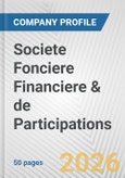 Societe Fonciere Financiere & de Participations Fundamental Company Report Including Financial, SWOT, Competitors and Industry Analysis- Product Image