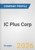 IC Plus Corp. Fundamental Company Report Including Financial, SWOT, Competitors and Industry Analysis- Product Image