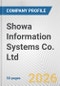 Showa Information Systems Co. Ltd. Fundamental Company Report Including Financial, SWOT, Competitors and Industry Analysis - Product Thumbnail Image