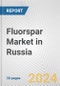 Fluorspar Market in Russia: 2017-2023 Review and Forecast to 2027 - Product Image