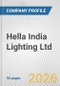 Hella India Lighting Ltd. Fundamental Company Report Including Financial, SWOT, Competitors and Industry Analysis - Product Thumbnail Image