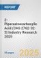 2-Piperazinecarboxylic Acid (CAS 2762-32-5) Industry Research 2025: Global and Regional Market Trends 2019-2024 and Forecast to 2029 - Product Thumbnail Image
