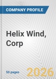 Helix Wind, Corp. Fundamental Company Report Including Financial, SWOT, Competitors and Industry Analysis- Product Image