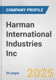 Harman International Industries Inc. Fundamental Company Report Including Financial, SWOT, Competitors and Industry Analysis- Product Image