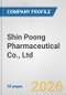 Shin Poong Pharmaceutical Co., Ltd. Fundamental Company Report Including Financial, SWOT, Competitors and Industry Analysis - Product Thumbnail Image