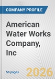 American Water Works Company, Inc. Fundamental Company Report Including Financial, SWOT, Competitors and Industry Analysis- Product Image
