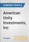 American Unity Investments, Inc. Fundamental Company Report Including Financial, SWOT, Competitors and Industry Analysis - Product Thumbnail Image