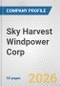 Sky Harvest Windpower Corp. Fundamental Company Report Including Financial, SWOT, Competitors and Industry Analysis - Product Thumbnail Image