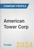 American Tower Corp. Fundamental Company Report Including Financial, SWOT, Competitors and Industry Analysis- Product Image