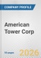 American Tower Corp. Fundamental Company Report Including Financial, SWOT, Competitors and Industry Analysis - Product Thumbnail Image