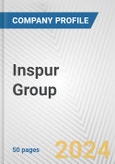 Inspur Group Fundamental Company Report Including Financial, SWOT, Competitors and Industry Analysis- Product Image