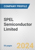 SPEL Semiconductor Limited Fundamental Company Report Including Financial, SWOT, Competitors and Industry Analysis- Product Image