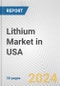 Lithium Market in USA: 2017-2023 Review and Forecast to 2027 - Product Thumbnail Image