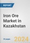 Iron Ore Market in Kazakhstan: 2017-2023 Review and Forecast to 2027 - Product Thumbnail Image
