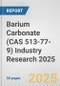 Barium Carbonate (CAS 513-77-9) Industry Research 2025: Global and Regional Market Trends 2019-2024 and Forecast to 2029 - Product Image