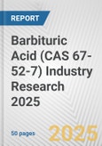 Barbituric Acid (CAS 67-52-7) Industry Research 2025: Global and Regional Market Trends 2019-2024 and Forecast to 2029- Product Image