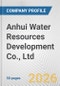 Anhui Water Resources Development Co., Ltd. Fundamental Company Report Including Financial, SWOT, Competitors and Industry Analysis - Product Thumbnail Image