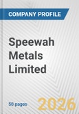 Speewah Metals Limited Fundamental Company Report Including Financial, SWOT, Competitors and Industry Analysis- Product Image