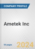 Ametek Inc. Fundamental Company Report Including Financial, SWOT, Competitors and Industry Analysis- Product Image