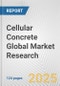 Cellular Concrete Global Market Research - Product Image