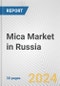 Mica Market in Russia: 2017-2023 Review and Forecast to 2027 - Product Thumbnail Image