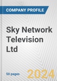 Sky Network Television Ltd. Fundamental Company Report Including Financial, SWOT, Competitors and Industry Analysis- Product Image