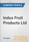 Indus Fruit Products Ltd. Fundamental Company Report Including Financial, SWOT, Competitors and Industry Analysis - Product Thumbnail Image