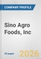 Sino Agro Foods, Inc. Fundamental Company Report Including Financial, SWOT, Competitors and Industry Analysis - Product Thumbnail Image