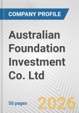 Australian Foundation Investment Co. Ltd. Fundamental Company Report Including Financial, SWOT, Competitors and Industry Analysis- Product Image