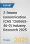 2-Bromo Isonornicotine (CAS 1260665-46-0) Industry Research 2025: Global and Regional Market Trends 2019-2024 and Forecast to 2029 - Product Thumbnail Image