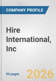 Hire International, Inc. Fundamental Company Report Including Financial, SWOT, Competitors and Industry Analysis- Product Image