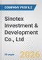 Sinotex Investment & Development Co., Ltd. Fundamental Company Report Including Financial, SWOT, Competitors and Industry Analysis - Product Thumbnail Image
