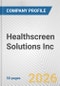 Healthscreen Solutions Inc. Fundamental Company Report Including Financial, SWOT, Competitors and Industry Analysis - Product Thumbnail Image